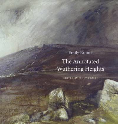 The Annotated Wuthering Heights von Harvard University Press